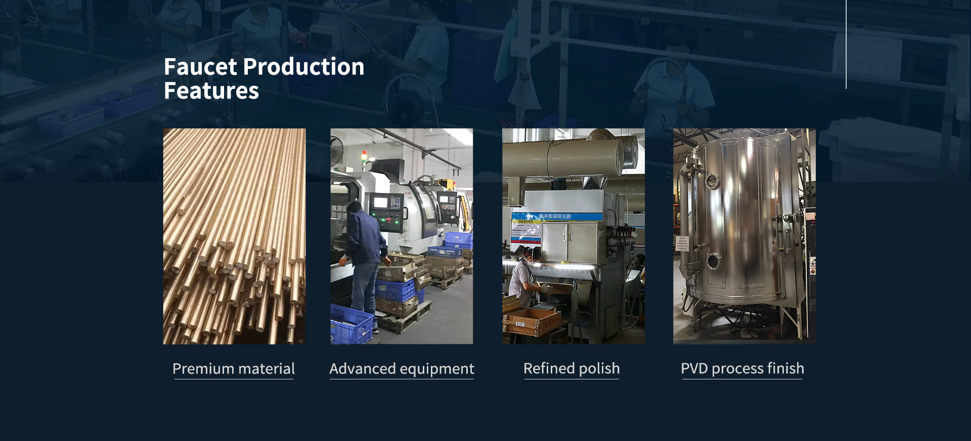 ADVANTAGE OF Faucet production